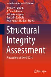 Structural Integrity Assessment : Proceedings of ICONS 2018