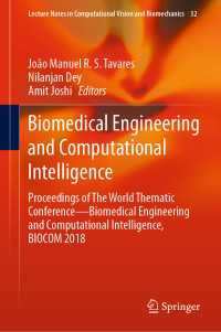 Biomedical Engineering and Computational Intelligence : Proceedings of The World Thematic Conference—Biomedical Engineering and Computational Intelligence, BIOCOM 2018
