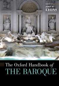 オックスフォード版　バロック文化ハンドブック<br>The Oxford Handbook of the Baroque