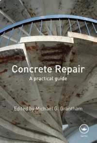 Concrete Repair : A Practical Guide