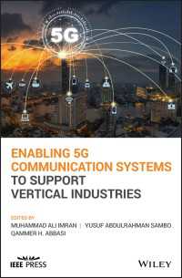 垂直産業を支える５G通信システムの実現<br>Enabling 5G Communication Systems to Support Vertical Industries