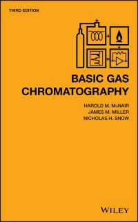 ガスクロマトグラフィーの基礎（第３版）<br>Basic Gas Chromatography（3）