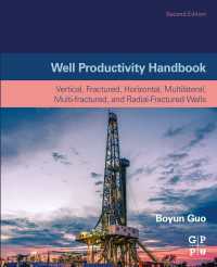 Well Productivity Handbook : Vertical, Fractured, Horizontal, Multilateral, Multi-fractured, and Radial-Fractured Wells（2）