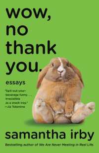 Wow, No Thank You. : Essays (Lambda Literary Award)