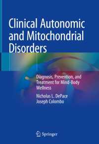 Clinical Autonomic and Mitochondrial Disorders : Diagnosis, Prevention, and Treatment for Mind-Body Wellness