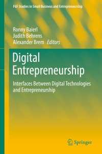 デジタル起業<br>Digital Entrepreneurship : Interfaces Between Digital Technologies and Entrepreneurship