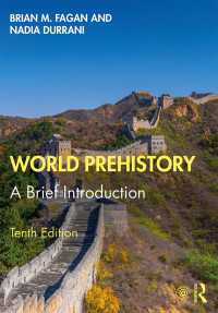 先史時代の世界史入門（第１０版）<br>World Prehistory : A Brief Introduction（10 NED）