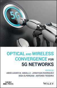 ５Ｇ通信ネットワークのための光学・無線融合<br>Optical and Wireless Convergence for 5G Networks
