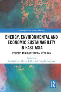 Energy, Environmental and Economic Sustainability in East Asia : Policies and Institutional Reforms