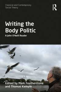 Writing the Body Politic : A John O’Neill Reader