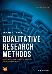 Qualitative Research Methods : Collecting Evidence, Crafting Analysis, Communicating Impact（2）
