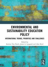 Environmental and Sustainability Education Policy : International Trends, Priorities and Challenges