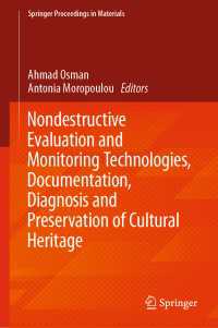Nondestructive Evaluation and Monitoring Technologies, Documentation, Diagnosis and Preservation of Cultural Heritage