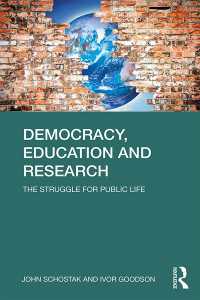 民主主義、教育と調査<br>Democracy, Education and Research : The Struggle for Public Life