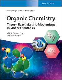 有機化学：理論・反応性・メカニズム・反応（テキスト）<br>Organic Chemistry : Theory, Reactivity and Mechanisms in Modern Synthesis