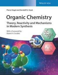 有機化学：理論・反応性・メカニズム・反応（テキスト）<br>Organic Chemistry : Theory, Reactivity and Mechanisms in Modern Synthesis