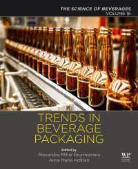 飲料の科学１６：飲料パッケージング<br>Trends in Beverage Packaging : Volume 16: The Science of Beverages