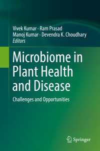 Microbiome in Plant Health and Disease〈1st ed. 2019〉 : Challenges and Opportunities