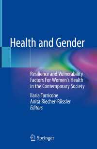 Health and Gender : Resilience and Vulnerability Factors For Women's Health in the Contemporary Society