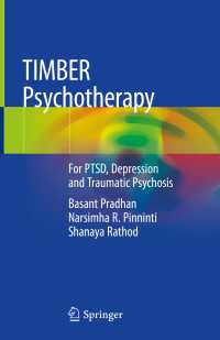 TIMBER Psychotherapy : For PTSD, Depression and Traumatic Psychosis