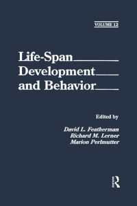 Life-Span Development and Behavior : Volume 12