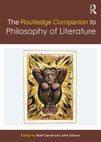 ラウトレッジ版　文学の哲学必携<br>The Routledge Companion to Philosophy of Literature