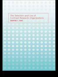 The Selection and Use of Contract Research Organizations