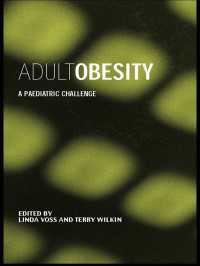 成人の肥満：小児期からの挑戦<br>Adult Obesity : A Paediatric Challenge