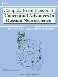 Complex Brain Functions : Conceptual Advances in Russian Neuroscience