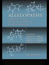 Allelopathy : Chemistry and Mode of Action of Allelochemicals