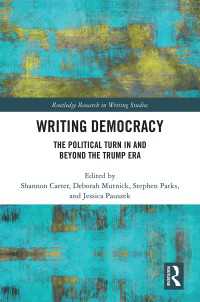 Writing Democracy : The Political Turn in and Beyond the Trump Era