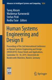 Human Systems Engineering and Design II : Proceedings of the 2nd International Conference on Human Systems Engineering and Design (IHSED2019): Future Trends and Applications, September 16-18, 2019, Universität der Bundeswehr München, Munich, Germany