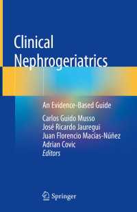 Clinical Nephrogeriatrics : An Evidence-Based Guide