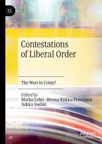 Contestations of Liberal Order : The West in Crisis?