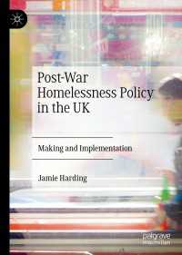 戦後英国のホームレス対策<br>Post-War Homelessness Policy in the UK : Making and Implementation
