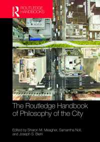ラウトレッジ版　都市の哲学ハンドブック<br>The Routledge Handbook of Philosophy of the City