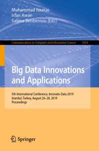 Big Data Innovations and Applications : 5th International Conference, Innovate-Data 2019, Istanbul, Turkey, August 26–28, 2019, Proceedings