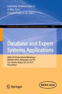 Database and Expert Systems Applications〈1st ed. 2019〉 : DEXA 2019 International Workshops BIOKDD, IWCFS, MLKgraphs and TIR, Linz, Austria, August 26–29, 2019, Proceedings
