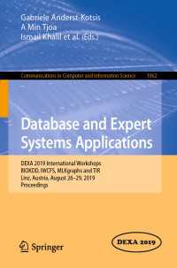 Database and Expert Systems Applications : DEXA 2019 International Workshops BIOKDD, IWCFS, MLKgraphs and TIR, Linz, Austria, August 26–29, 2019, Proceedings