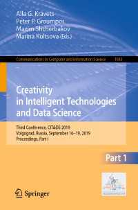 Creativity in Intelligent Technologies and Data Science : Third Conference, CIT&DS 2019, Volgograd, Russia, September 16–19, 2019, Proceedings, Part I