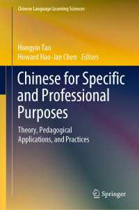 Chinese for Specific and Professional Purposes : Theory, Pedagogical Applications, and Practices