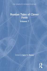 ロシア民話全集（全７巻）第７巻：賢愚者の物語<br>Russian Tales of Clever Fools: Complete Russian Folktale: v. 7 : Complete Russian Folktale