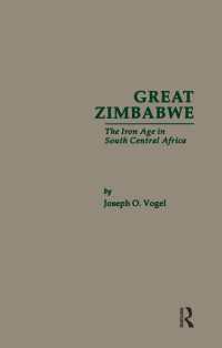 Great Zimbabwe : The Iron Age of South Central Africa