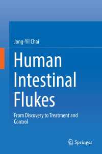 腸ジストマ<br>Human Intestinal Flukes : From Discovery to Treatment and Control