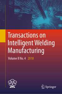 Transactions on Intelligent Welding Manufacturing : Volume II No. 4  2018