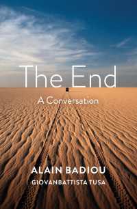 アラン・バディウ共著／終焉を語る（英訳）<br>The End : A Conversation