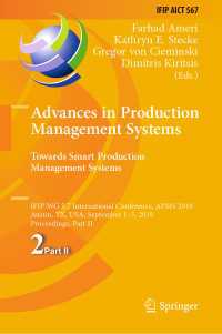 Advances in Production Management Systems. Towards Smart Production Management Systems : IFIP WG 5.7 International Conference, APMS 2019, Austin, TX, USA, September 1–5, 2019, Proceedings, Part II