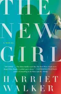 The New Girl : A Novel