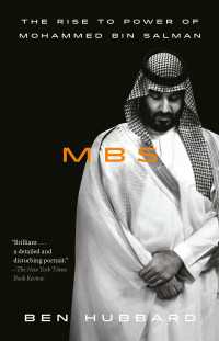 MBS : The Rise to Power of Mohammed bin Salman