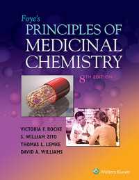 フォイ薬品化学（第８版）<br>Foye's Principles of Medicinal Chemistry（8）